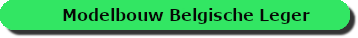 Modelbouw Belgische Leger