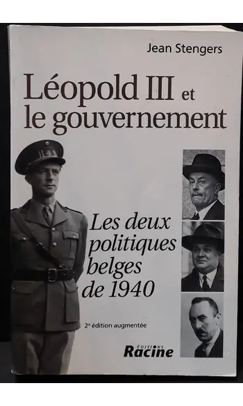 Léopold III et le gouvernement 2e éd.