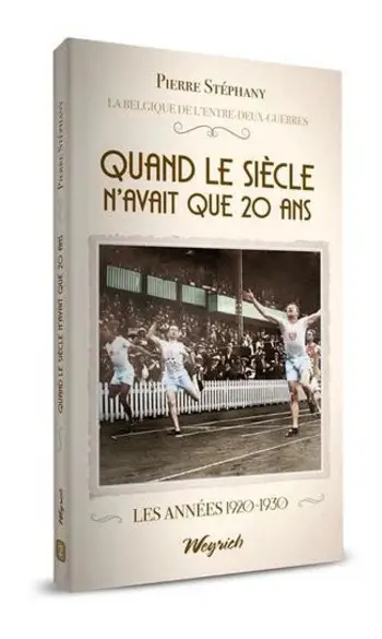Quand le siècle n'avait que 20 ans