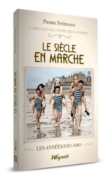 Le siècle en marche