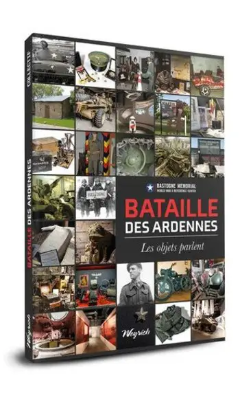 Bataille des ardennes les objets parlent