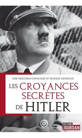 Les croyances secrètes de Hitler