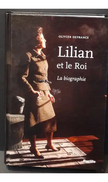 Lilian et le Roi. La biographie