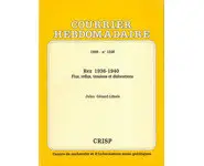 Rex 1936-1940 Flux et reflux, tensions e