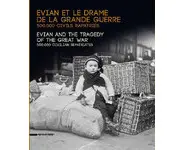 Evian et le drame de la Grande Guerre