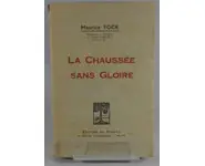La Chaussée sans Gloire