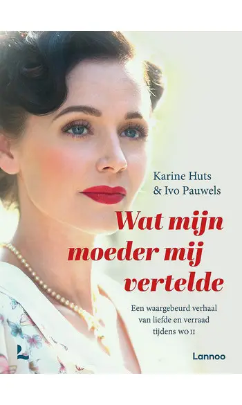 Wat mijn moeder mij vertelde