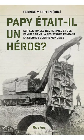 Papy était-il un héros?