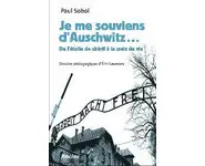 Je me souviens d'Auschwitz...