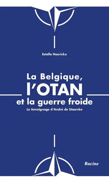 La Belgique, l'OTAN et la Guerre froide