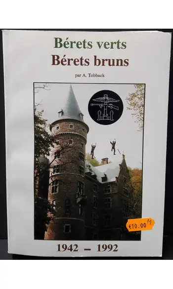 Bérets verts - bérets bruns 1942-1992