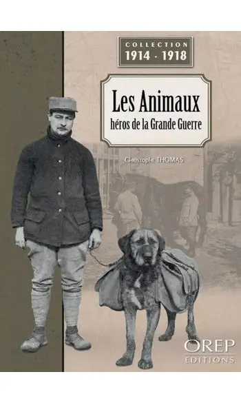 Les Animaux héros de la Grande Guerre
