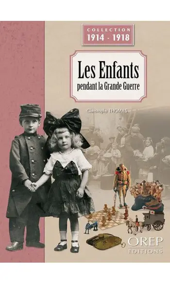 Les Enfants pendant la Grande Guerre