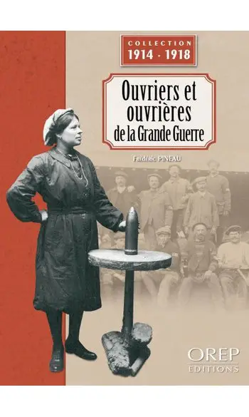 Ouvriers et ouvrières de la Grande Guerr