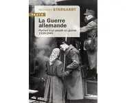 La guerre allemande Portrait d'un peuple