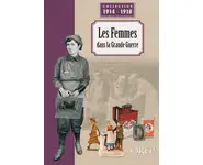 Les Femmes dans la Grande Guerre