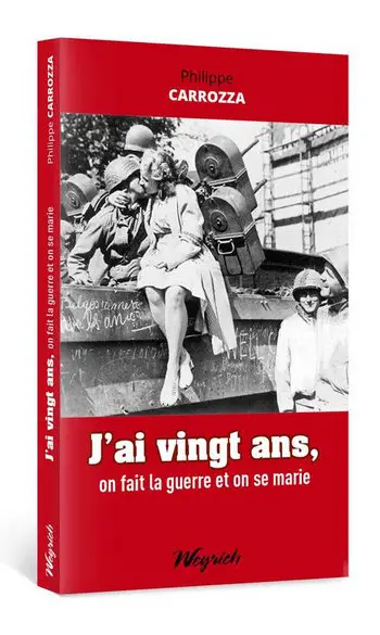 J'ai vingt ans, on fait la guerre et