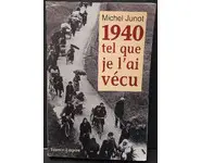 1940 tel que je l'ai vécu