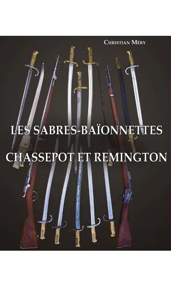 Les sabres-baïonnettes Chassepot et Remi