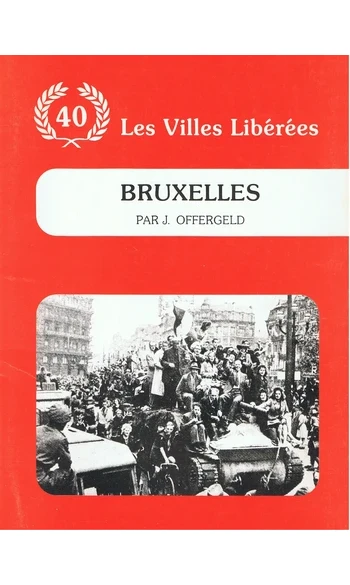 Les villes libérées : Bruxelles