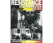 Résistance & collaboration 1940-1945