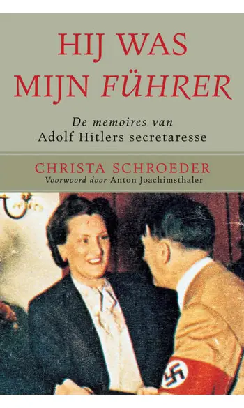 Hij was mijn Führer