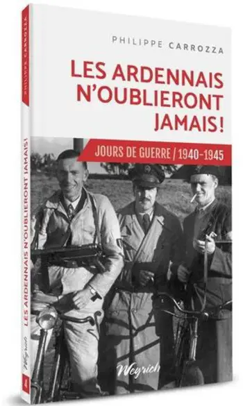 Les Ardennais n'oublieront jamais!
