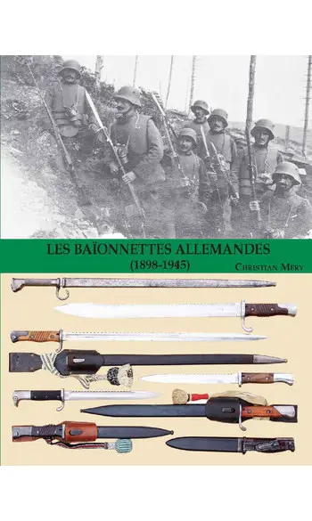 Les baïonnettes allemandes 1898-1945