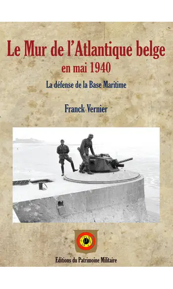 Le Mur de l'Atlantique belge en mai 1940
