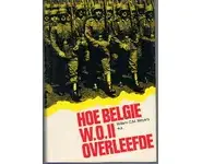 Hoe België W.O.II overleefde