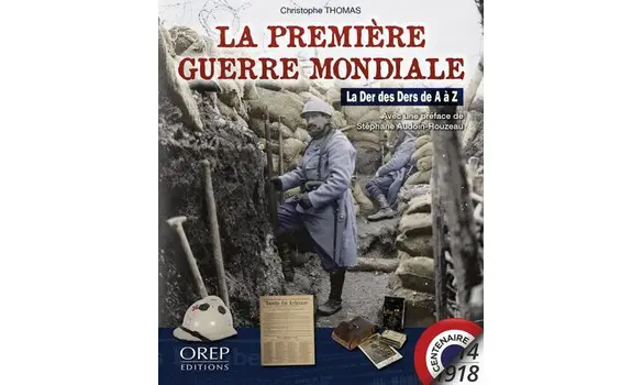 La Première Guerre mondiale - La Der des