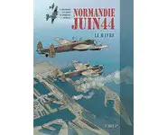 Normandie Juin 44 - 9 Le Havre