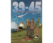 39-45 Une Famille dans la résistance