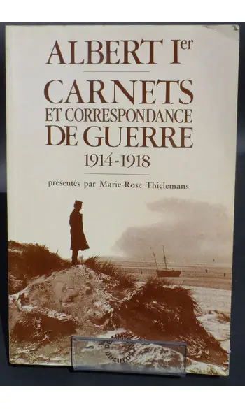 Albert I carnets et correspondance de gu