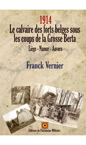 1914 Le calvaire des forts belges