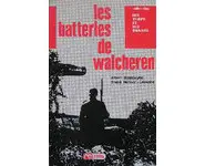 Les batteries de Walcheren