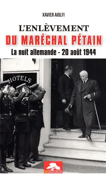 L'enlèvement du maréchal Pétain