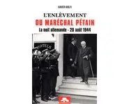 L'enlèvement du maréchal Pétain