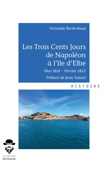 Les Trois Cents Jours de Napoléon à l'îl