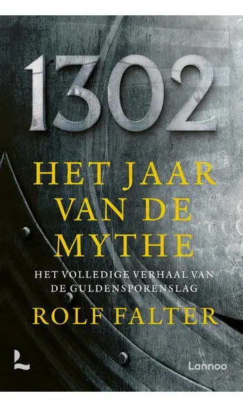 1302 − Het jaar van de mythe
