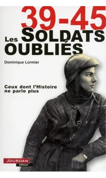 39-45 Les soldats oubliés