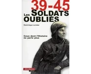 39-45 Les soldats oubliés