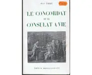 Le Concordat et le Consulat à vie