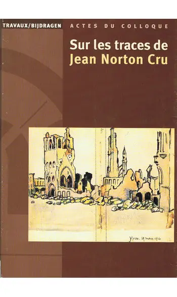 Sur les traces de Jean Norton Cru