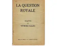La question royale. Faits et témoignages