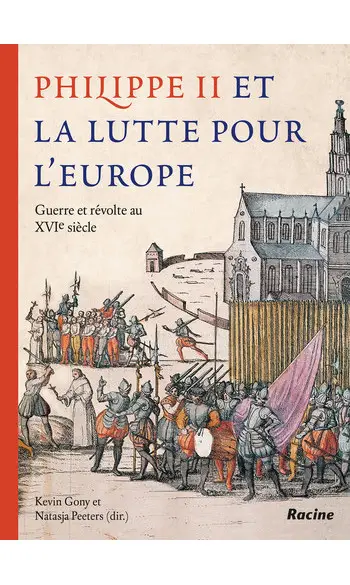 Philippe II et la lutte pour l'Europe