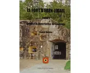 Le Fort d’Eben-Emael, Tome 1