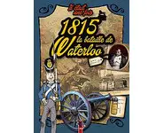 Il était une fois 1815, la bataille de W