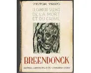 Breendonck le camp du silence de la mort