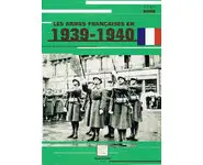 Les armes françaises en 1939-1940